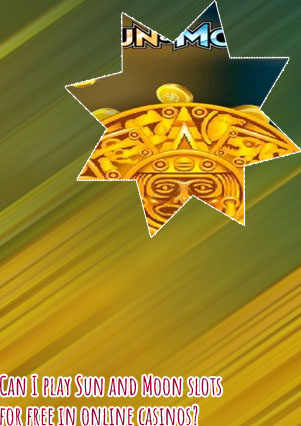 Sun and moon slot machine free download